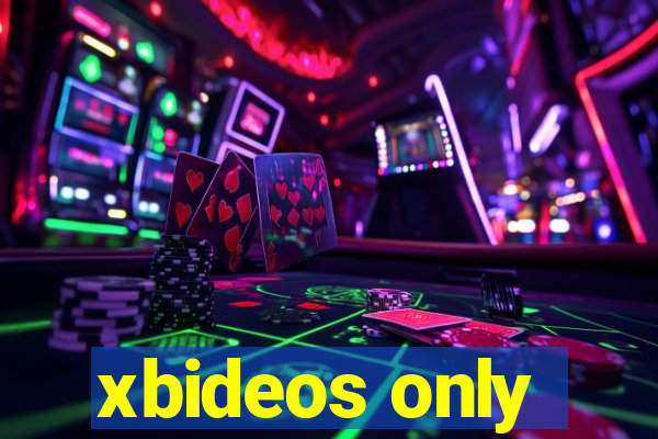 xbideos only